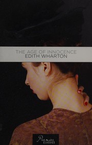 The Age of Innocence by Edith Wharton, Mr. Edith Wharton, Edith Wharton, edith wharton