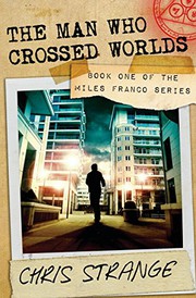Cover of: The Man Who Crossed Worlds by Chris Strange