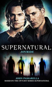 Cover of: Supernatural - Joyride by John Passarella