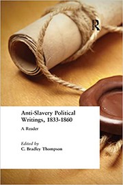 Cover of: Anti-Slavery Political Writings, 1833-1860 by edited by C. Bradley Thompson