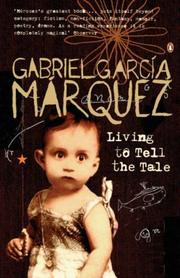 Cover of: Living to Tell the Tale by Gabriel García Márquez