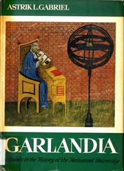 Cover of: Garlandia.: Studies in the history of the mediaeval university.