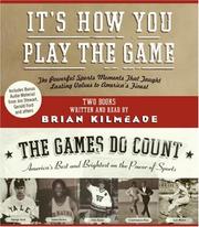 Cover of: It's How You Play the Game and The Games Do Count