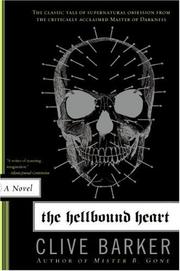 Cover of: The Hellbound Heart by Clive Barker