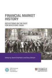 Cover of: Financial Market History: Reflections on the Past for Investors Today