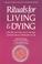 Cover of: Rituals for living & dying