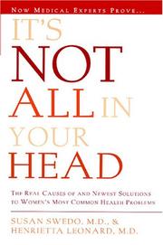 It's Not All In Your Head by Susan A. Swedo