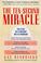 Cover of: The ten second miracle