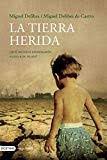 Cover of: La Tierra Herida (Imago Mundi) by Miguel Delibes, M.D. Luque De Castro