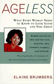 Cover of: Ageless: What Every Woman Needs to Know to Look Good and Feel Great