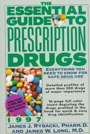 Cover of: The Essential Guide to Prescription Drugs 1997: Everything You Need to Know for Safe Drug Use (Serial)