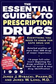 Cover of: The Essential Guide to Prescription Drugs 1999 (Serial)