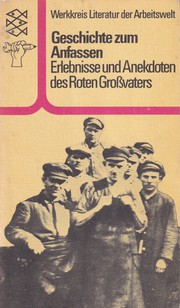 Cover of: Geschichte zum Anfassen by Carl Wüsthoff