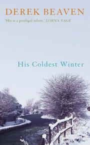 Cover of: His coldest winter | Derek Beaven