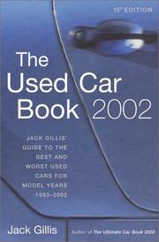 Cover of: The Used Car Book 2002-2003 (Used Car Book) by Inc. Gillis & Associates, Jack Gillis