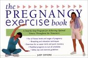 The pregnancy exercise book by Judy DiFiore, Ltd Carroll & Brown