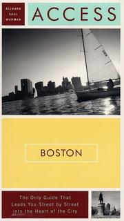 Cover of: Access Boston (6th Edition) by Richard Saul Wurman, Richard Saul Wurman