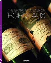 Cover of: The Grand Châteaux of Bordeaux