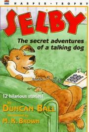 Cover of: Selby: The Secret Adventures of a Talking Dog