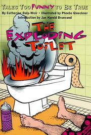 Cover of: The exploding toilet and other tales too funny to be true