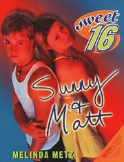 Sunny & Matt by Melinda Metz