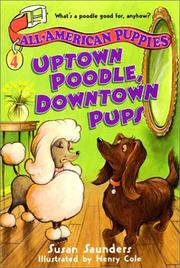 Cover of: Uptown poodle, downtown pups