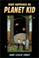 Cover of: What happened on Planet Kid