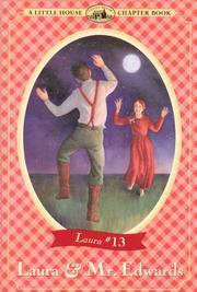 Cover of: Laura & Mr. Edwards (Little House Chapter Book) by Laura Ingalls Wilder, Heather Henson, Laura Ingalls Wilder