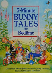 Cover of: 5-minute bunny tales for bedtime