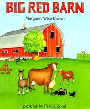 Cover of: Big red barn (BookFestival) by Margaret Wise Brown, Jean Little