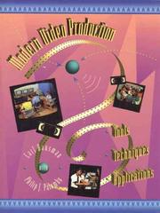 Cover of: Modern video production: tools, techniques, applications