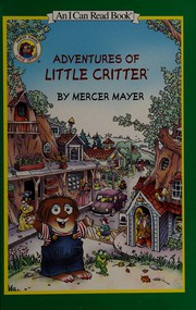 Adventures of Little Critter by Mercer Mayer