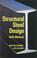 Cover of: Structural Steel Design ASD Method (4th Edition)