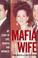 Cover of: Mafia Wife