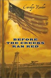 Cover of: Before the creeks ran red