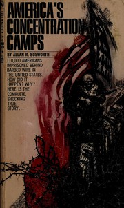 Cover of: America's concentration camps by Allan R. Bosworth