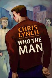 Cover of: Who the man by Chris Lynch