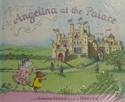 Cover of: Angelina at the palace by Katharine Holabird