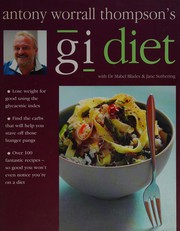Cover of: Anthony Worrall Thompson's GI Diet by Antony Worrall Thompson