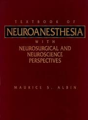 Cover of: Textbook of Neuroanesthesia by Maurice S. Albin