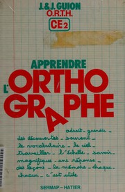 Cover of: Apprendre l'orthographe by Jean Guion