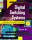 Cover of: Digital switching systems