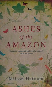 Cover of: Ashes of the Amazon