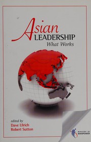 Cover of: Asian leadership: what works