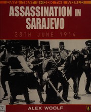 Cover of: Assassination in Sarajevo by Alex Woolf