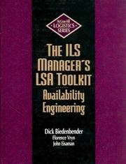 Cover of: The ILS manager's LSA toolkit: availability engineering