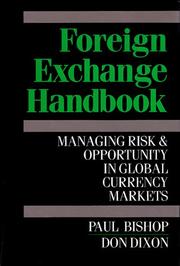 Cover of: Fore ign exchange handbook: managing risk and opportunity in global currency markets