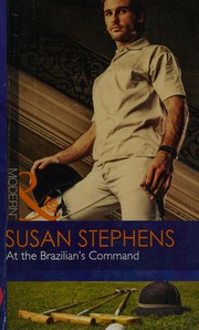 At the Brazilian's Command by Susan Stephens