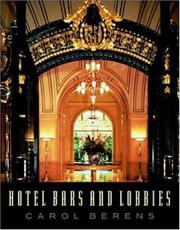 Hotel bars and lobbies by Carol Berens