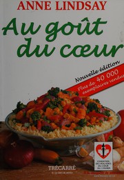 Cover of: Au goût du coeur